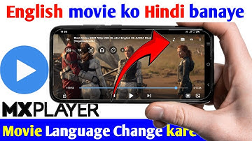 🎬 MX Player me English Movie ko Hindi kaise kare | Mx Player Movie Language Change Tutorial