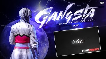 7 7 7 x GANGSTA MONTAGE INTRO/OUTRO TUTORIAL 🔥🔥🔥