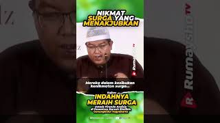 Nikmat Surga Sangat Menakjubkan - SHORTS Rumaysho TV