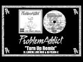 Problemaddict  turn up remix ft luvem live mic  dj felone official audio