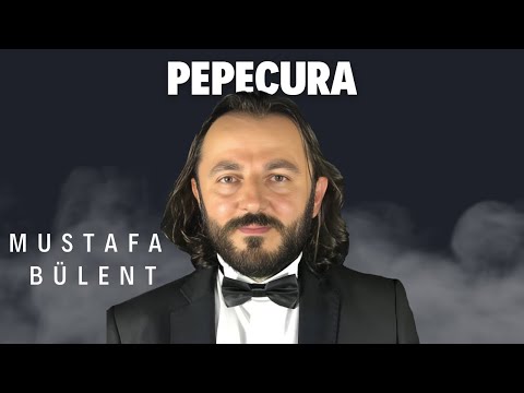 Mustafa Bülent - Pepecura [Beyaz Elbiseli - 2017]