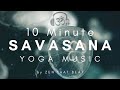 10 minute music for savasana