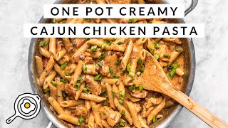 One Pot Creamy Cajun Chicken Pasta