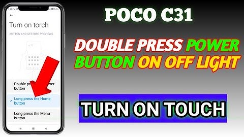 how to on torch in poco c31 mobile from power button