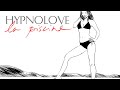 Capture de la vidéo Hypnolove - La Piscine (L'impératrice Remix) (Official Audio)