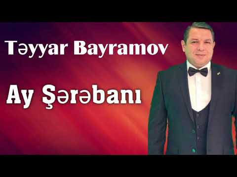 Təyyar Bayramov — Ay Şərəbanı Aşıq Musiqisi. Tar:Rəşad İbrahimov Kam:Təbriz Yusubov.