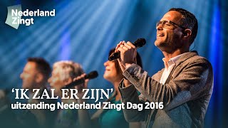 Hoogtepunten Nederland Zingt Dag 2016 'Ik zal er zijn'  uitzending  Nederland Zingt
