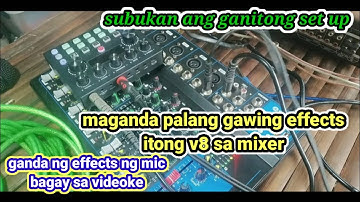maganda pala itong v8 sound card pang effects sa mixer l subukan Ang ganitong set up