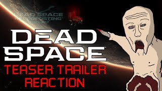 DEAD SPACE REMAKE - Teaser Reaction Meme