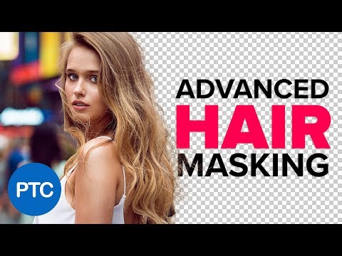 ADVANCED Hair Masking In Photoshop - MASK HAIR From BUSY Backgrounds - Photoshop Tutorial