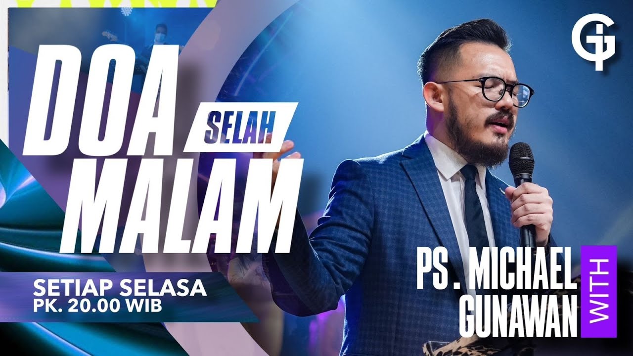 Ibadah Doa GSJS / SELAH with Ps. Michael Gunawan - Pk.20.00 (25 Jun 2024)