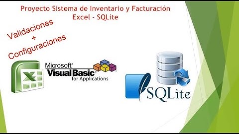 Proyecto Sistema Inventario Facturacion Excel  SQLite Configuraciones Valida Entrada Datos