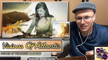 Reaction to...VISIONS OF ATLANTIS: HEROES OF THE DAWN (Music Video) (With Lyrics)