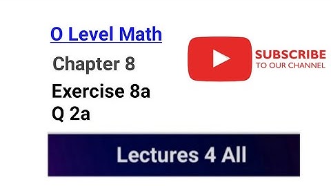 D3 EX 8A Question 2a || O Level Math || D3 Chapter 8 || Math # Shorts