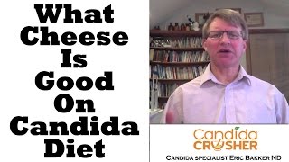 What Kind Of Cheese Can I Eat On A Candida Diet? | Ask Eric Bakker