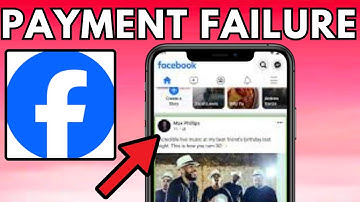 Fix: Payment Failure Please Try Again On Facebook