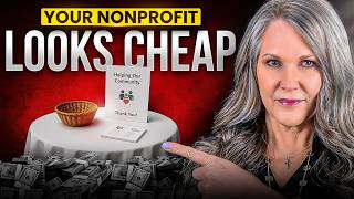 Why Your Nonprofit Looks Unprofessional (And How to Fix It for Free)