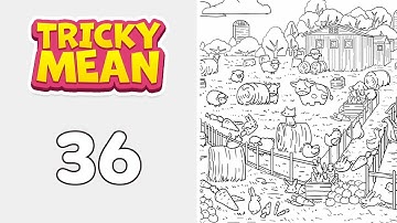 Tricky Mean: Brain Puzzle Level 36