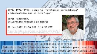 SR Talk Series | Sobre la revolución vernadskiana y bioeconómica que no tuvo lugar — Jorge Riechmann