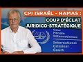 Cpi isral  hamas  coup dclat juridicostratgique