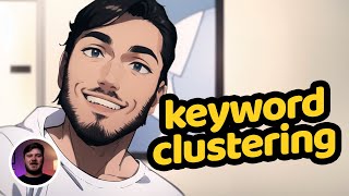 SEO Ninja Tactics: Keyword Clustering for Maximum Traffic!