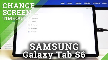 How to Change Screen Timeout in SAMSUNG Galaxy Tab S6 – Blackout Time