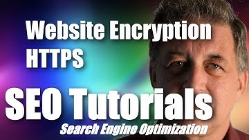 SEO Tutorial | Website Encryption, HTTPS and SEO