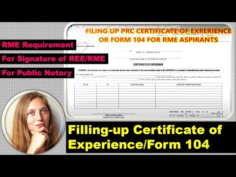 Paano fill-upan ang RME Certificate of Experience form 104 ng PRC? (High Volume)