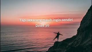 Dewe Yo Wani - Denny Caknan feat Bravesboy (Lirik Lagu)