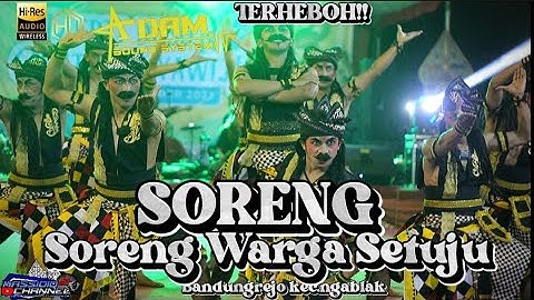 TERPOPULER!! SORENG WARGA SETUJU SWS Bandungrejo Kab.magelang Live Genting kec jambu - Adam audio