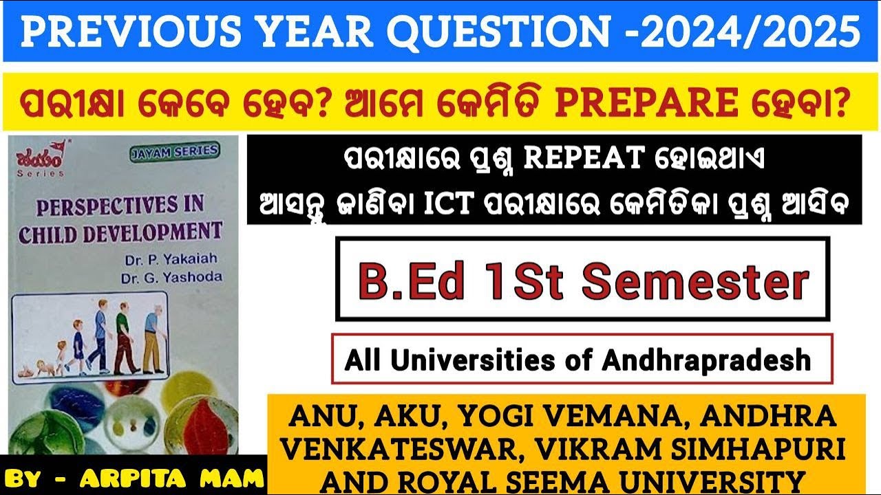 1st Sem B.Ed Pyq 2024/2025 prespective in child development  BY ARPITA MAM. ANDHRAPRADESH UNIVERSITY
