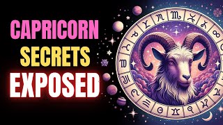 CAPRICORN SECRETS EXPOSED: DECODING UNSEEN VULNERABILITIES & HIDDEN STRENGTHS (DEEP DIVE GUIDE)