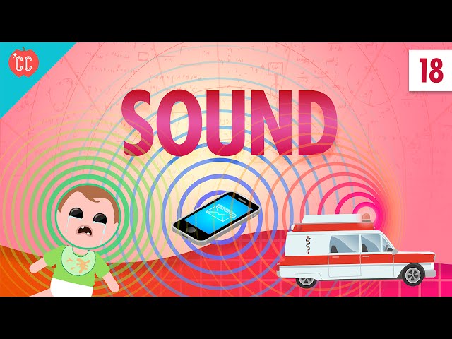 Sound: Crash Course Physics #18 class=