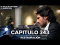 El Valle De Los Lobos: La Emboscada - Restauración Capítulo 343