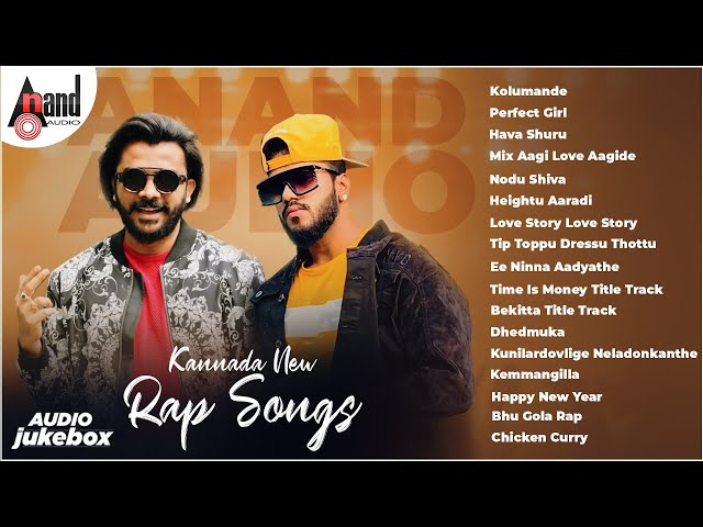Anand Audio Kannada New Rap Songs || Chandan Shetty || Kannada Jukebox || Kannada Rap Songs class=
