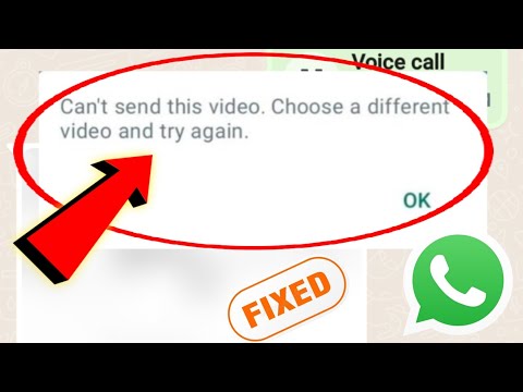 วิธีแก้ไข ไม่สามารถส่งวิดีโอนี้ได้ เลือกวิดีโออื่นแล้วลองอีกครั้ง เกิดข้อผิดพลาดใน Whatsapp