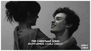 Shawn Mendes,Camila Cabello – The Christmas Song  Lyrics