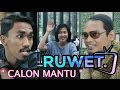 RUWET TV CALON MANTU