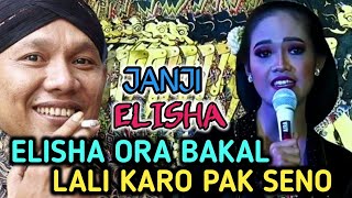 Elisha Ora Bakal Lali Karo Pak Seno - Gawe Pak Seno Terharu....