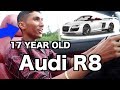 17 YEAR OLD DRIVES AN AUDI R8 FOR THE FIRST TIME EVER!!!