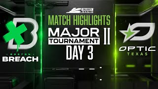 @BOSBreach vs @OpTicTexas | Major II Highlights | Day 3