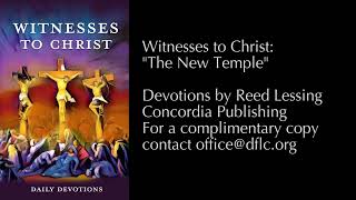 Devotion: "The New Temple"