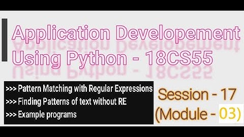 Introduction to Pattern Recognition | Vth Sem | CSE | 18CS55 PYTHON | Module 3 | Session 01