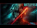 BATTLEFIELD 2042 25 KILL