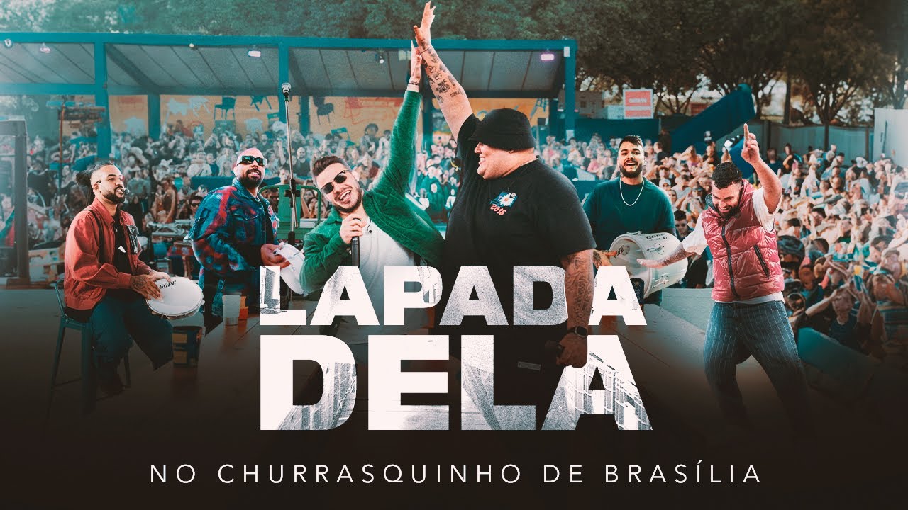 Grupo Menos é Mais, Matheus Fernandes - Lapada Dela (No Churrasquinho de Brasília) Grupo Menos é Mais, Matheus Fernandes - Lapada Dela (No Churrasquinho de Brasília)