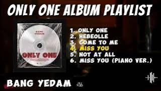 (Full Album) BANG YEDAM (방예담) ONLY ONE 1st Mini Album Playlist