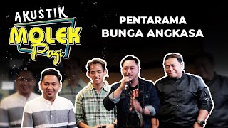 Pentarama : Bunga Angkasa | Akustik Molek Pagi