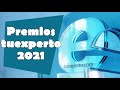 PREMIOS TUEXPERTO.COM 2021