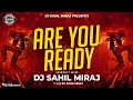 Are you ready  circuit mix  remaster  trance  dj sahil miraj