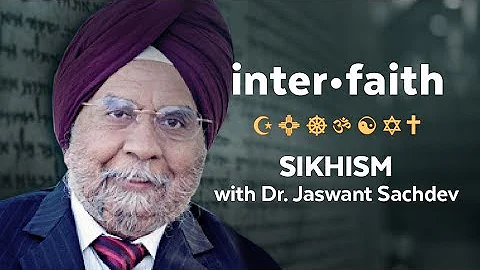 Interfaith: Sikhism | Dr. Jaswant Sachdev | One Ch...